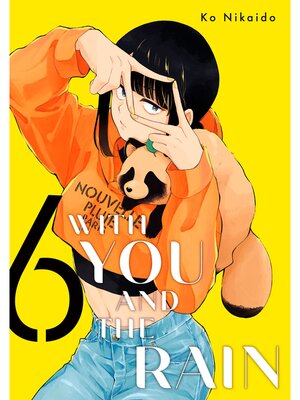 cover image of With You and the Rain, Volume 6